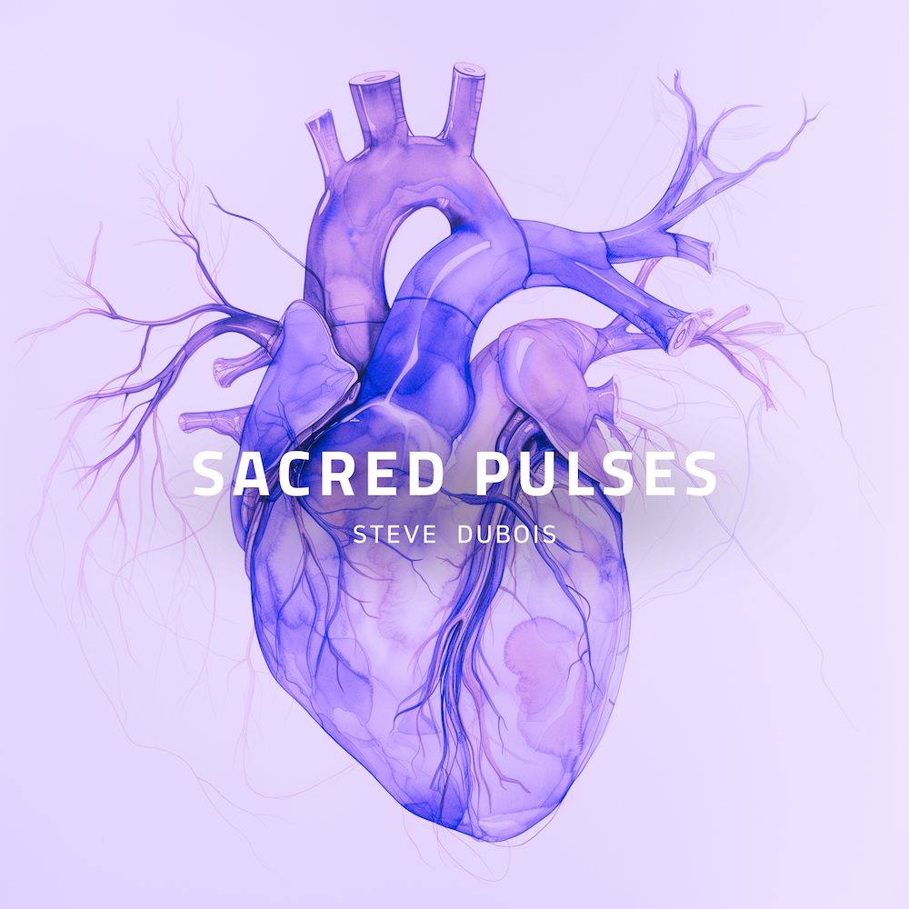 Sacred Pulses - Steve Dubois