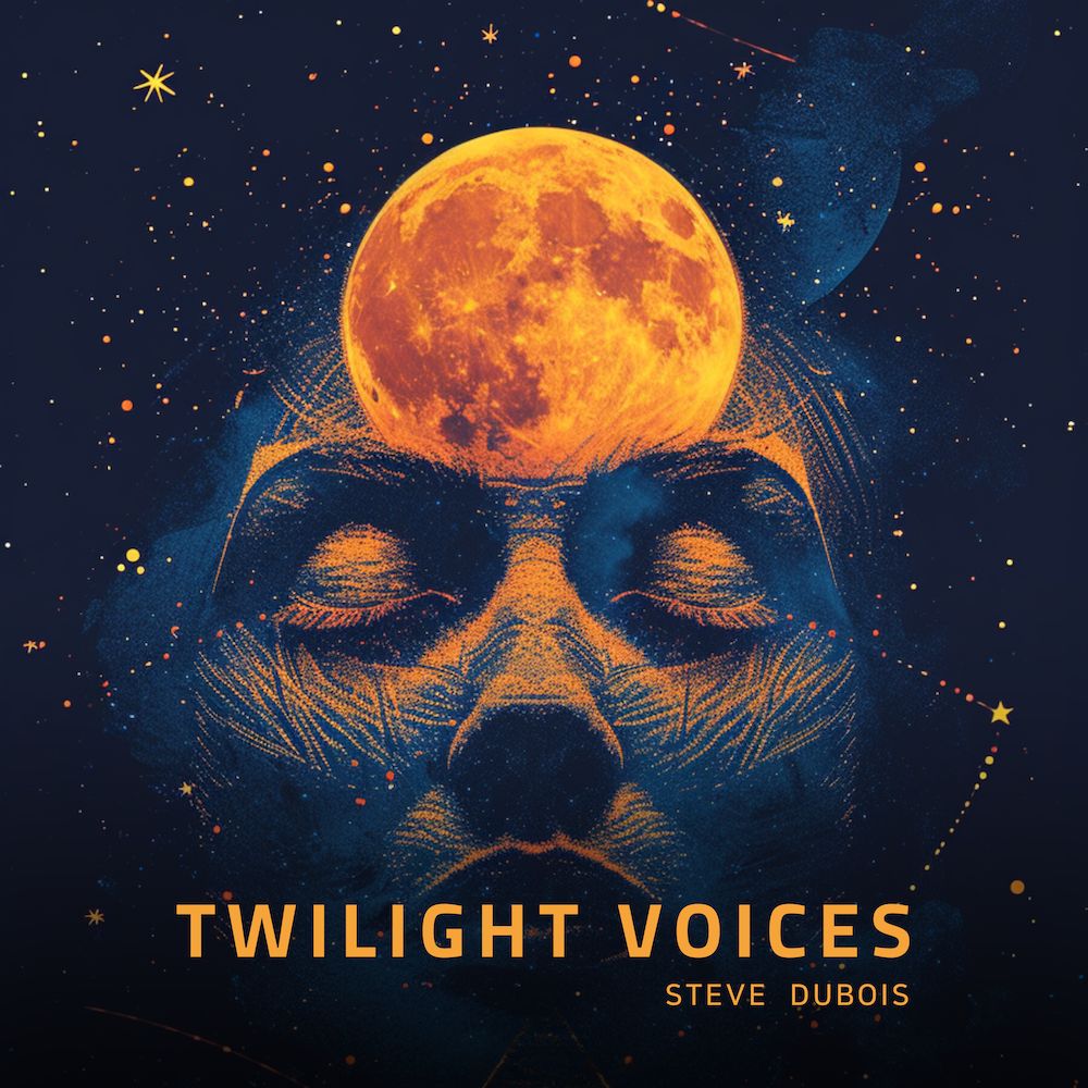 Twilight Voices - Steve Dubois